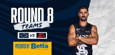 BETTA Team Selection: Round 8 vs West Adelaide